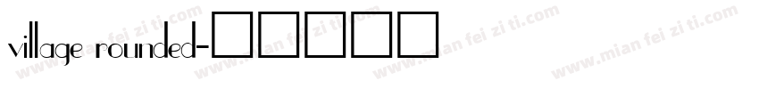 village rounded字体转换